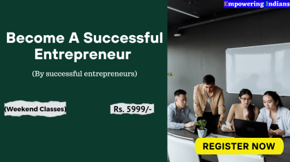 Become A Successful Entrepreneur (Empowering Indians)